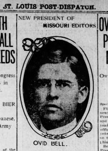 Newspaper clipping from the St. Louis Dispatch of Ovid Bell with the caption, "New President of Missouri Editors" 