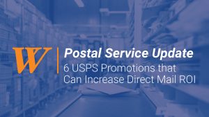 6 USPS Promotions that increase direct mail ROI